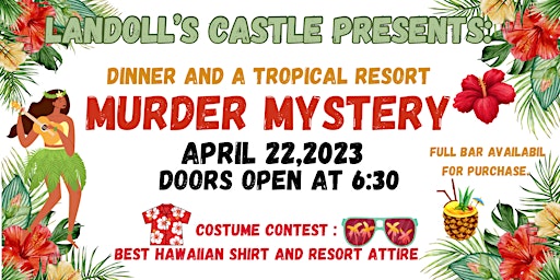 A Tropical Resort Murder Mystery Dinner