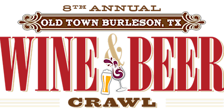 8th Annual Burleson Wine & Beer Crawl primary image
