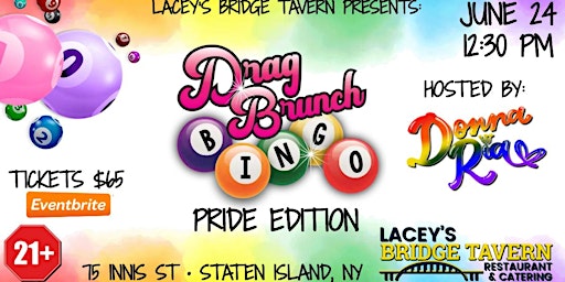 Drag Queen Bingo Brunch: Pride Edition at Lacey’s Bridge Tavern primary image