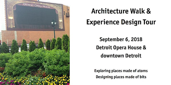 Architecture Walk & Experience Design Tour