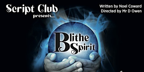 Script Club presents Blithe Spirit