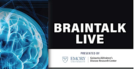 Hauptbild für Emory BrainTalk Live- Onsite at  21 Ortho Lane | Atlanta, Georgia