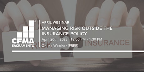 CFMA Webinar - Managing Risk Outside the Insurance Policy