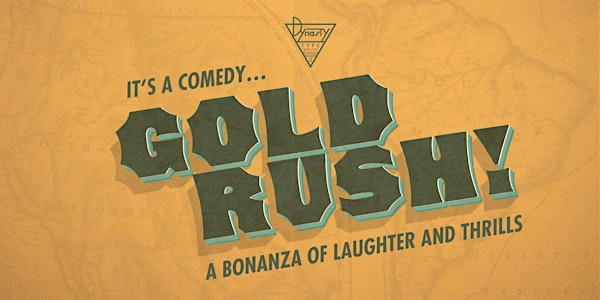 Gold Rush! w/ RYAN SICKLER + More!