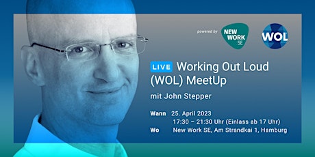 Working Out Loud (WOL) Meet Up im Norden - John Stepper live begegnen