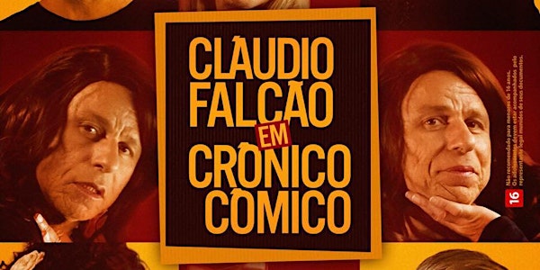 Teatro com Cláudio Falcão em Crônico Cômico