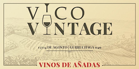 Imagen principal de VICO VINTAGE - Vinos de añadas