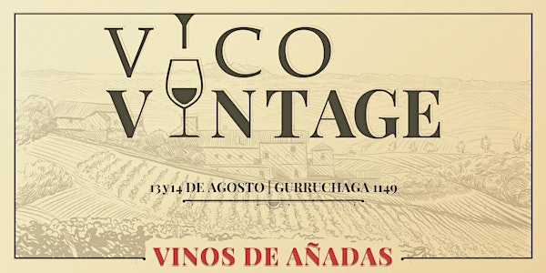 VICO VINTAGE - Vinos de añadas