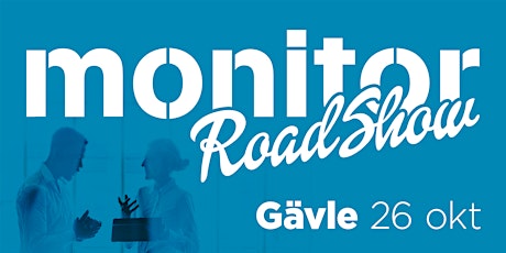 Monitor Roadshow 2023 – Gävle 26/10  primärbild