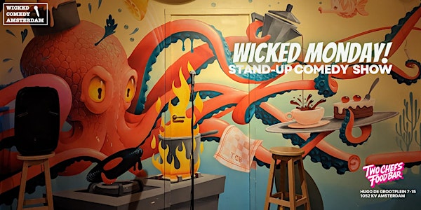 Wicked Monday Stand-Up Comedy