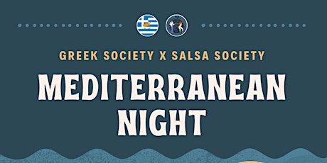 Mediterranean Night - Greek Society x Salsa Society primary image