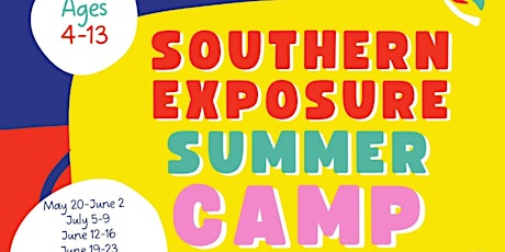 Southern Exposure Summer Camp Week 5 6/26-6/30