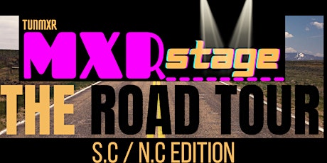 MXRSTAGE | THEROADTOUR N.C.EDITION