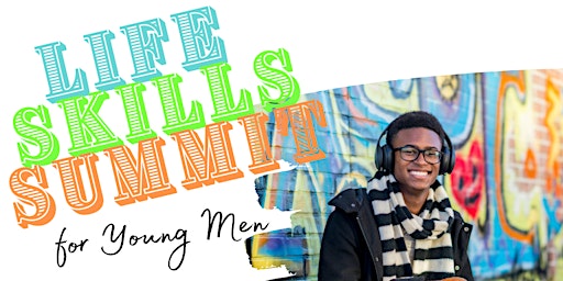 Imagem principal do evento 4th Annual Life Skills Summit for Young Men