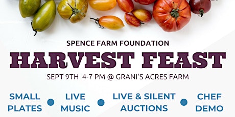  Spence Farm Foundation Harvest Feast 2018 primary image