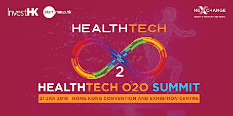 HealthTechO2O Summit 2019 - StartMeUpHK Festival
