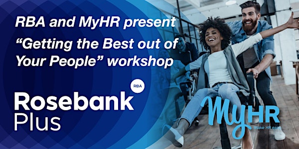 RBA and MYHR present “Getting the Best out of Your People” workshop 