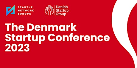 The Denmark Startup Conference 2023