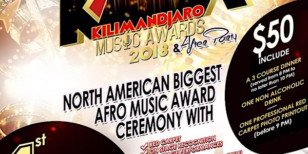 KILIMANDJARO MUSIC AWARDS (KMA 2018) & After Party