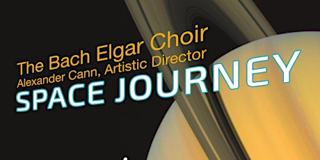 Bach Elgar Choir presents "Space Journey"
