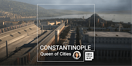 CONSTANTINOPLE: Queen of Cities