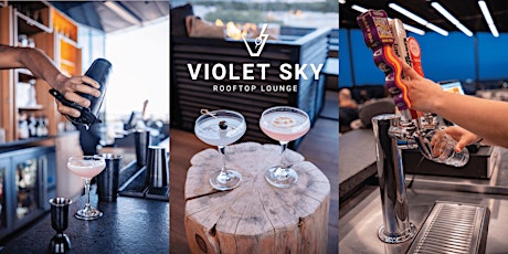 Violet Sky Rooftop Lounge Happy Hour! primary image