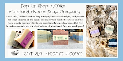 Pop Up Shop with Holland Avenue Soap Company