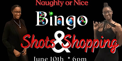 Bingo Shots and Shopping!