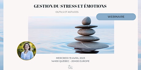 Gestion du stress & des émotion - Outils & astuces