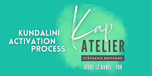 KAP Atelier - Kundalini Activation Process