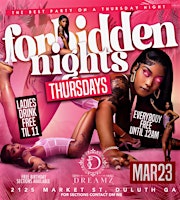 Forbidden Nights Thursdays The #1 Party On A Thursday Night