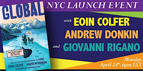NYC Launch Event | Global by Eoin Colfer and Andrew Donkin