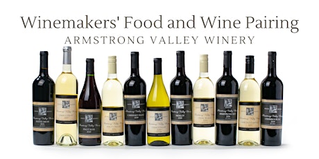 Armstrong Valley Winemaker's Pairing | 2.18.24 primary image