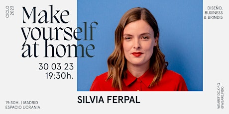 Make yourself at home | Silvia Ferpal: Multidisciplinaridad y arqueología