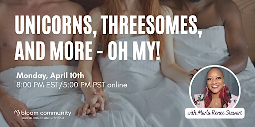 Unicorns, Threesomes, and More - "Oh My!"
