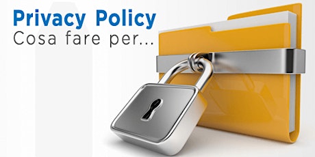 Immagine principale di Cosa fare per rispettare la normativa sulla privacy GDPR - 25/07 Seveso 