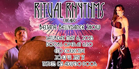 Beltane Bellydance Show featuring RA'YON I and Rhythm Rebel