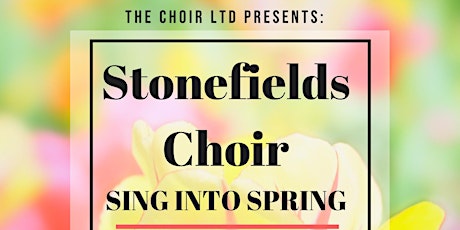 Stonefields Choir - Sing Into Spring primary image