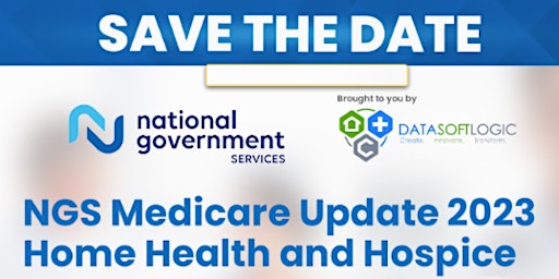 NGS Medicare Update 2023 - Home Health and Hospice