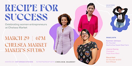 Recipe for Success: Celebrating Women Entrepreneurs at Chelsea Market