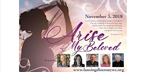 Diocese of Lansing Catholic Women's Conference - Arise my Beloved primary image