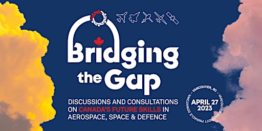 BRIDGING THE GAP - DISCUSSIONS AND CONSULTATIONS ON CANADA'S FUTURE SKILLS