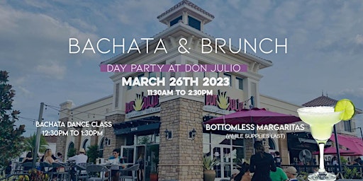 Bachata & Brunch: Day Party at Don Julio Lake Nona