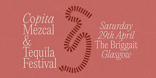 Copita Mezcal and Tequila Festival - Glasgow