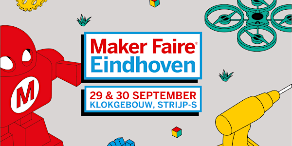 Eindhoven Maker Faire 2018 | 29 + 30 september