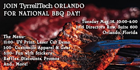 Celebrate National BBQ Day with TyrrellTech Orlando!