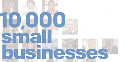 Imagen principal de Goldman Sachs 10,000 Small Businesses VIRTUAL Open House