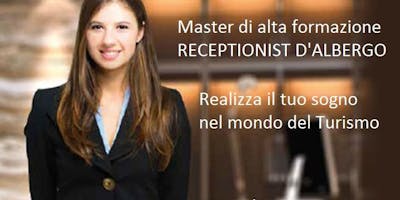 MASTER RECEPTIONIST D'ALBERGO E ADDETTO FRONT OFFICE NELLE AGENZIE DI VIAGGIO MASTER RECEPTIONIST D'ALBERGO E ADDETTO FRONT OFFICE NELLE AGENZIE DI VIAGGIO