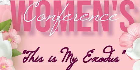 Woman2Woman Conference “This is My Exodus”