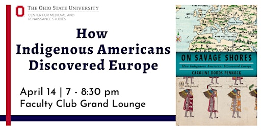 How Indigenous Americans Discovered Europe - an OSU Hanawalt Public Lecture